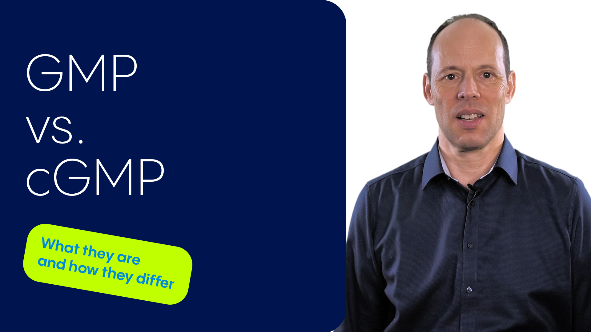 Expert explains the difference between GMP and cGMP